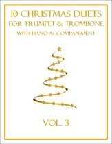 10 Christmas Duets for Trumpet and Trombone with Piano Accompaniment
  (Vol. 3) P.O.D. cover